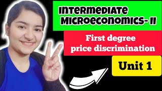 Intermediate microeconomics II  First degree price discrimination sem 4 ecohons [upl. by Henrique983]