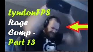 LyndonFPS Rage Moments Compilation  Part 13  BACK TO FORTNITE [upl. by Lenard]