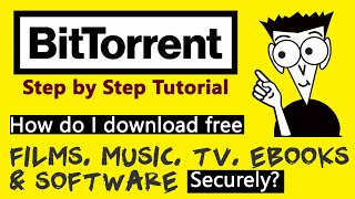 Complete Step by Step Tutorial to Downloading Films Music and Software using Bit Torrent [upl. by Beth429]