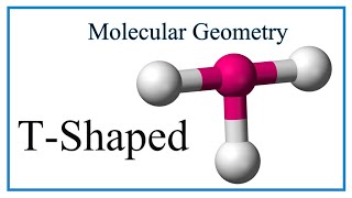 TShaped Molecular GeometryShape and Bond Angles [upl. by Allerym]