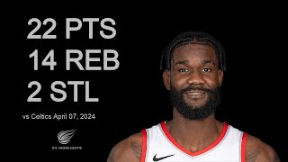 Deandre Ayton vs Celtics 22 pts 14 reb 2 stl  April 07 2024 [upl. by Gerk]