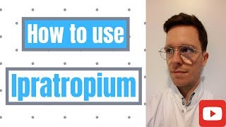 How and When to use Ipratropium Atrovent Ipraxa Apovent Rinatec  For Patients [upl. by Enamrej]