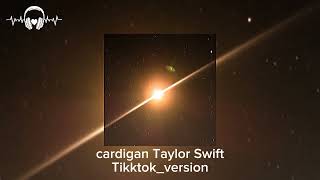 cardiganTaylorswift tiktok version music musik taylorswift taylorsversion [upl. by Nelleeus]