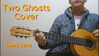 Two Ghosts Cover  Harry Styles [upl. by Noicpesnoc]