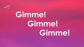 ABBA  Gimme Gimme Gimme Lyrics [upl. by Yann653]