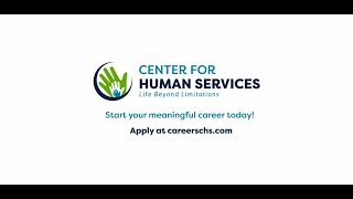 Career Opportunities  Center for Human Services [upl. by Assetniuq78]