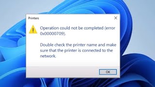 Fix Printer Error 0x00000709 when Installing network shared printer 🖨️ [upl. by Nihi51]