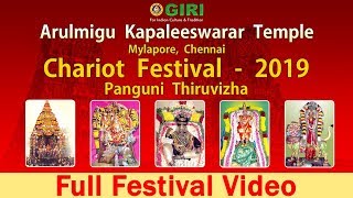 Panguni Festival 2019  Chariot Festival  Arulmigu Kapaleeshwarar Temple  Panguni Thiruvizha [upl. by Joao314]