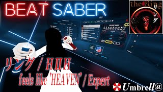 BeatSaber HIIH  feels like HEAVEN  Expert [upl. by Reinar604]