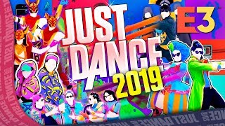 Just Dance 2019  Official Song List Part 1  E3 [upl. by Oidgime]