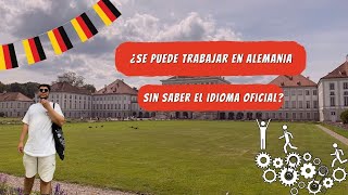 ¿Se puede trabajar en ALEMANIA sin saber el idioma oficial quotALEMANquot [upl. by Nylde641]