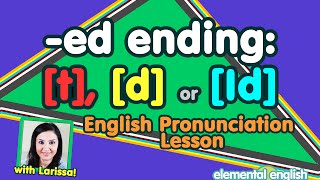 t d or Id  quotedquot Past Tense  English Pronunciation [upl. by Premer]