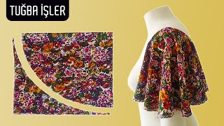 Very Easy and Beautiful Butterfly Sleeve Flare Sleeve Cutting and Sewing  Tuğba İşler [upl. by Parthenia426]