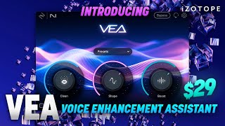 Introducing VEA AIpowered Voice Enhancement Assistant for Creators amp Podcasters  iZotope [upl. by Karwan852]