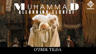 Muhammad Allohning elchisi  o‘zbek tilda kino  Муҳаммад Аллоҳнинг элчиси ўзбек тилда кино [upl. by Nafri]