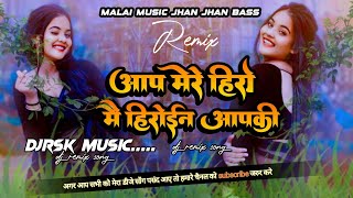 आप मेरे हीरो  malai music jhan jhan bass  aap mere hero  bhojpuri song 2024  dj akash babu [upl. by Suoirred]