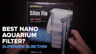 BEST Nano Aquarium HOB Filter Dymax Slim Flo Planted Tank Hang on Back  SF 120 240 500 [upl. by Ecahc]