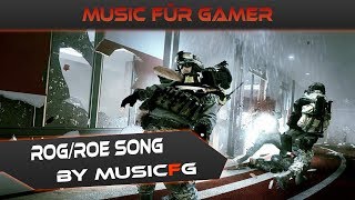 Musik für Gamer ROGampROE Song by MusicFG [upl. by Shipman700]