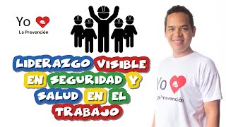 Tip sobre liderazgo visible en seguridad y salud en el trabajo [upl. by Ainafets]