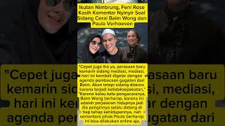 Fenni rose ikut nyinyirin baim baimpaula baimwong paula fenirose [upl. by Yliak]