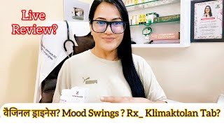 Dr RUKMANI ‘s live 670 वैजिनल ड्राइनेस Rx Klimaktolan Tablet in Vaginal Dryness Mood Swings [upl. by Missak]