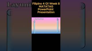 Filipino 4 Q1 Week 8 MATATAG PowerPoint Presentation matatagcurriculum matatag grade4 [upl. by Telracs]