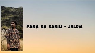 Para sa sarili  JRLDM OFFICIAL LYRICS VIDEO [upl. by Kramlich]