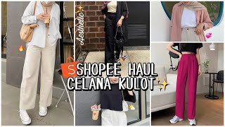 SHOPEE HAUL KULOT HIGHWAIST MURAH BERKUALITAS✨  WAJIB COBA amp BELIII [upl. by Monagan]