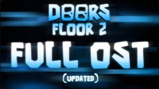 DOORS FLOOR 2  full OST UPDATED [upl. by Kirkpatrick104]