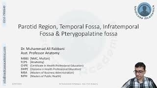 Lecture Overview Parotid Region Temporal Fossa Infratemporal Fossa and Pterygopalatine fossa [upl. by Blaseio]