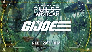 Hasbro Pulse  GI Joe Fanstream  February 2024 [upl. by Yerffoej]