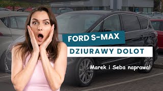 Ford SMax naprawa dolotu Mechanik płakał [upl. by Acirdna817]