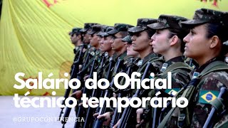 Salário do Oficial técnico temporário do Exército Brasileiro [upl. by Longtin]