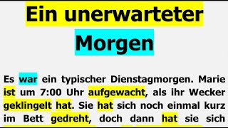 Ein unerwarteter Morgen mit Verben im Perfekt  Erzählung A2B1 hörenb1 hörena2 deutschb1 [upl. by Buyers]