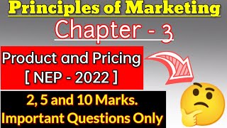 Chapter 3 Product planning pricing Principles of Marketing Dmart Shop important questions NEP 2022 [upl. by Montagna]