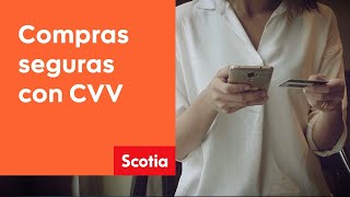 Compra en línea con el CVV Dinámico de tu Tarjeta de Crédito  Scotiabank México [upl. by Mac]