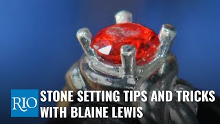 Stone Setting Tips and Tricks with Blaine Lewis [upl. by Asilec592]