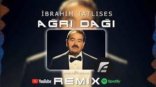 İbrahim Tatlıses  Ağrı Dağı Engin Özkan Remix [upl. by Rogerg]