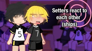 setters react to each othershipsfullfinal part☆PLEASE PUT IN X2 SPEED [upl. by Irehs]