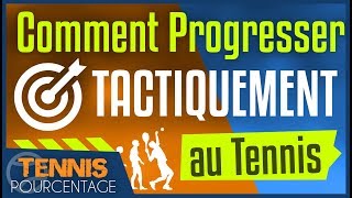 Comment progresser tactiquement au tennis [upl. by Esined]