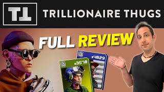 Trillionaire Thugs NFT Overview and Review [upl. by Adnylem]