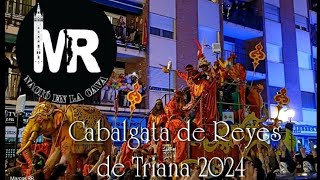 Cabalgata de Reyes Magos de Triana 2024 íntegra a su paso por la calle San Jacinto [upl. by Olumor]