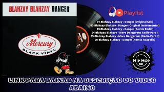 Blahzay Blahzay  Danger Original Mix [upl. by Ennairak]