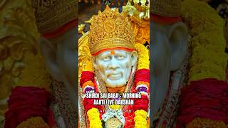 Sai Baba Aarti  Shirdi Sai Aarti  Sai Baba Live Darshan Today saibaba ytshorts shorts [upl. by Ecnadnac]