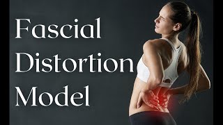 Fascial Distortion Model FDM  Part2 [upl. by Feilak]