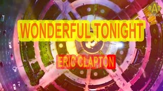 WONDERFUL TONIGHT ll ERIC CLAPTON ll Karaoke HD [upl. by Katushka]