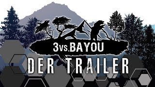 3 vs Bayou 2024  DER TRAILER  Twitchtvfoooru  Event huntshowdown 7vsWild [upl. by Edmee]