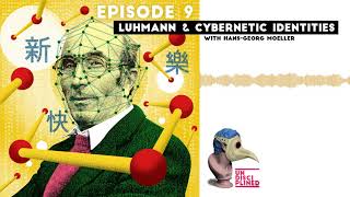 Luhmann amp Cybernetic Identities w HansGeorg Moeller [upl. by Fernandes30]