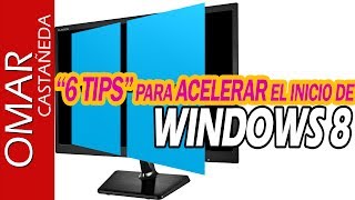 6 TIPS PARA ACELERAR EL INICIO DE WINDOWS 8 GARANTIZADO [upl. by Brandie855]