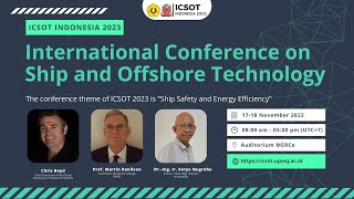 International Conference on Ship and Offshore Technology ICSOT 2023 Day 2 [upl. by Ellora220]